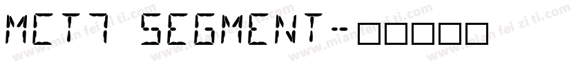 mct7 segment字体转换